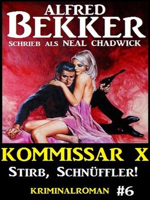 cover image of Alfred Bekker Kommissar X #6